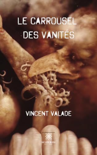 Le carrousel des vanites