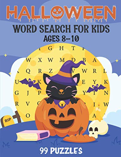 HALLOWEEN WORD SEARCH FOR KIDS AGES 8-10 : 99 PUZZLES: Large Print Word Search Puzzle Book For Kids