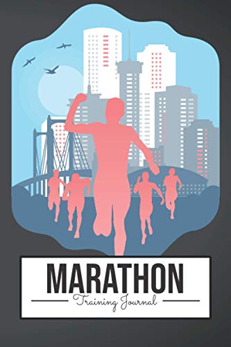 Marathon Training Journal: Improve Your Runs and Stay Motivated - Running Log Book and Runners Training Log to Track Distance, Time, Speed, Weather, Heart Rate - Jogger Runner Gift Idea