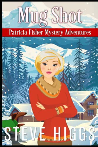 Mug Shot (Patricia Fisher Mystery Adventures)