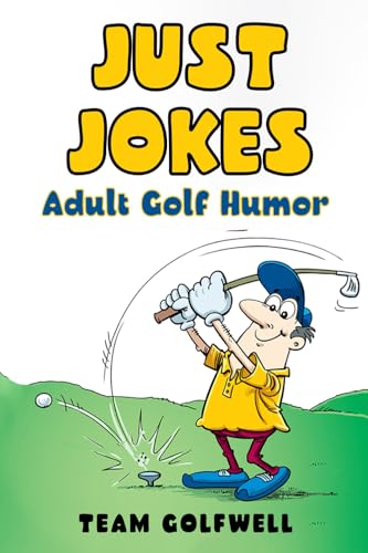 Just Jokes: Adult Golf Humor