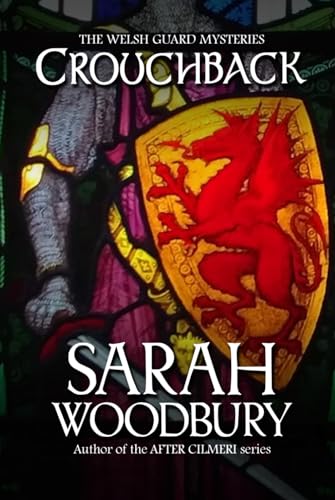 Crouchback (The Welsh Guard Mysteries)
