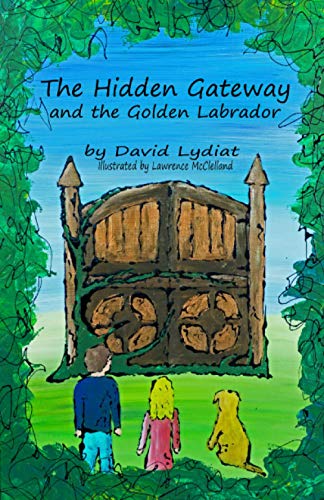 The Hidden Gateway and the Golden Labrador