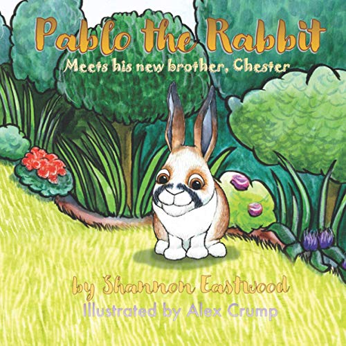 Pablo the Rabbit: Meets his new brother, Chester
