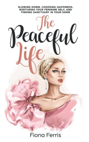 The Peaceful Life