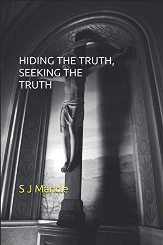Hiding the truth, seeking the truth (Harriet Lacey crime)