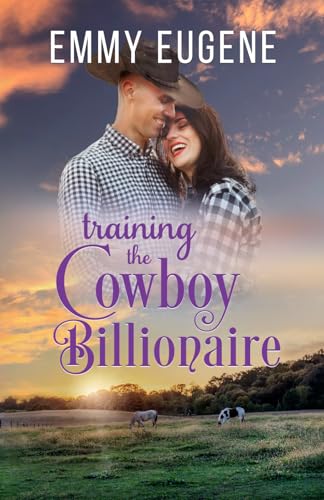 Training the Cowboy Billionaire: A Chappell Brothers Novel (Bluegrass Ranch)