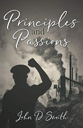 Principles and Passions 1896 – 2003 (The Jack Prendergast Novels)