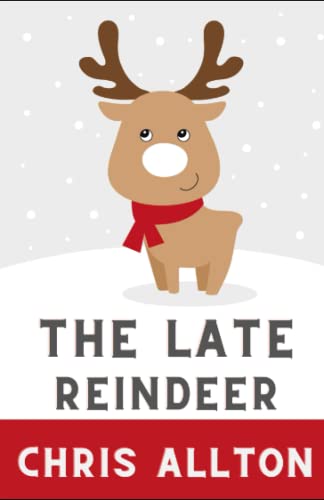 The Late Reindeer