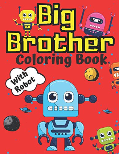 Big Brother Coloring Book with Robot