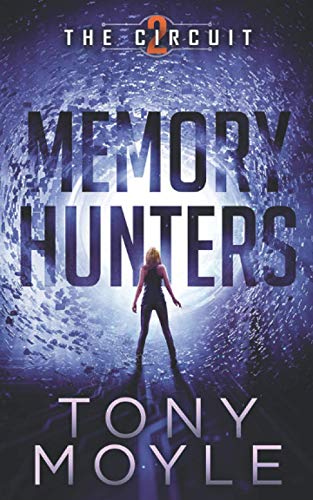 Memory Hunters (The Circuit)