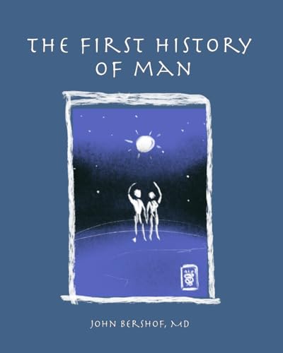 The First History of Man