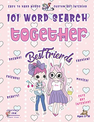Word Search Book for Girls Ages 8-10: 101 Puzzle Pages. Custom Art Interior. Cute fun gift! SUPER KIDZ. Best Friends.