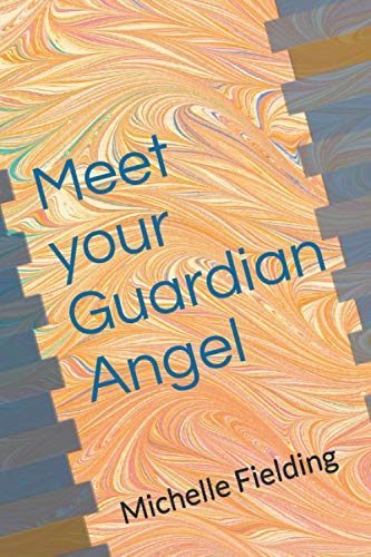 Meet your Guardian Angel: Michelle Fielding