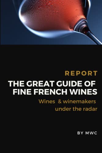The Great Guide of Fine French Wines