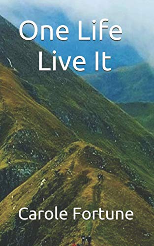 One Life Live It