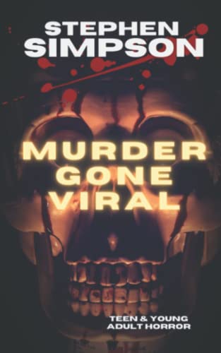 Murder Gone Viral