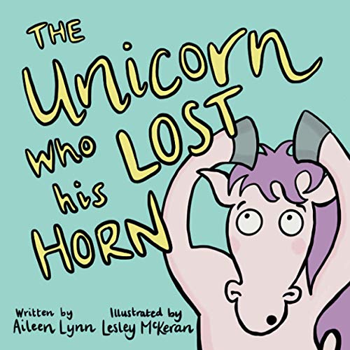 The Unicorn Who Lost His Horn