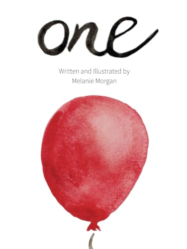 One: A Birthday Book (Celebrate Your Little One's Big Milestones)