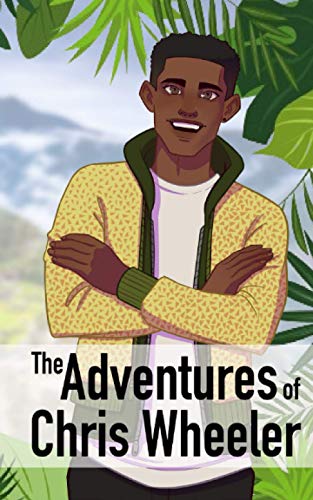 The Adventures of Chris Wheeler