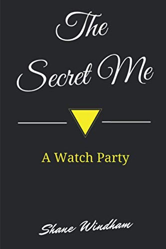 The Secret Me: A Watch Party (Guided Legacy Journals)
