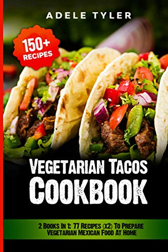 Vegetarian Tacos Cookbook