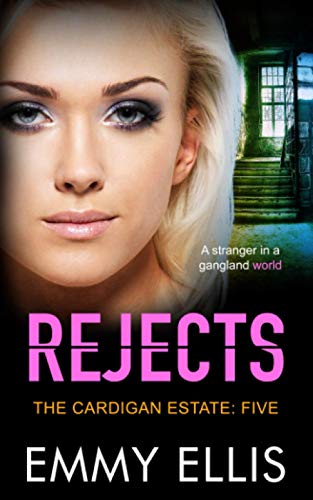 Rejects (The Cardigan Estate)