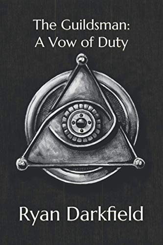The Guildsman: A Vow of Duty