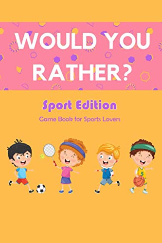 Would You Rather? Sport Edition