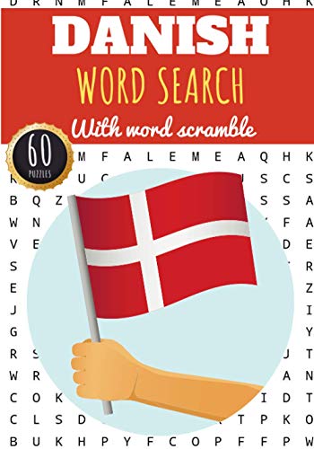 Danish Word Search : 60 Puzzles Challenging Puzzle Brain Book for Adults, Kids, Seniors More Than 400 Danish Words about Denmark and Danish Language Vocabulary Large Print Educational Gift Training Brain with Fun