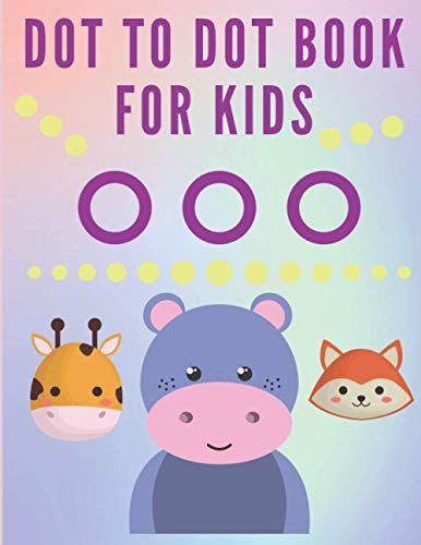 Dot to Dot Book for Kids