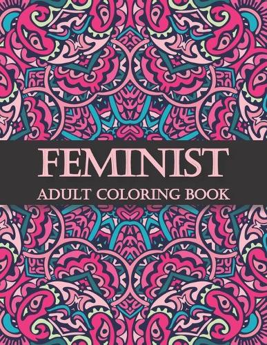 Feminist Adult Coloring Book
