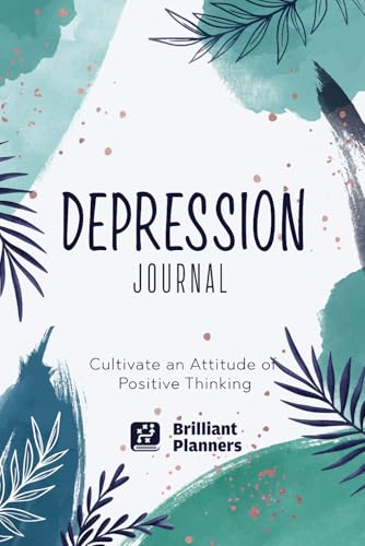 Depression Journal : My Depression Notebook: the Depression Journal Depression Workbook Daily Mental Health Planner Mood Tracker