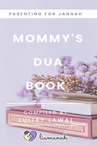 Parenting For Jannah: Mommy's Dua Book