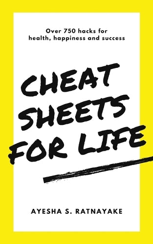 Cheat Sheets for Life