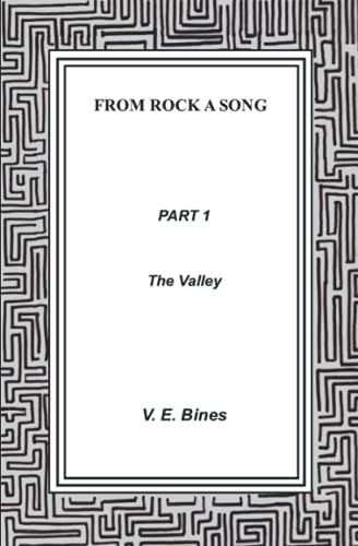 FROM ROCK A SONG: part 1 The Valley