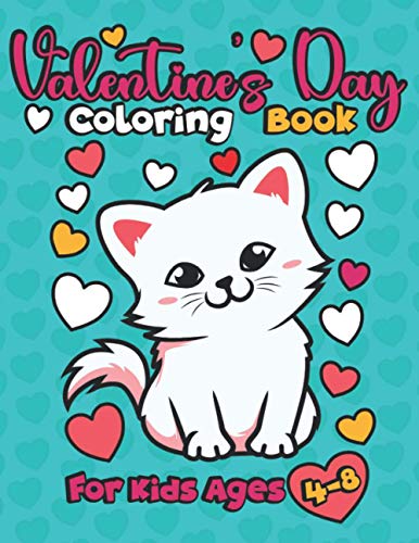 Valentine's Day Coloring Book For Kids Ages 4-8
