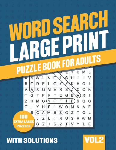 Word Search Large Print: Word Search Puzzle Book for Adults with 100 Word Find Puzzles for Elderly with Solutions - Vol 2