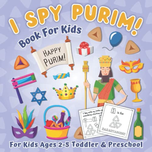 I Spy Purim Book for Kids : With Coloring Pages! a Fun Educational Guessing Game for Toddlers 2-5 Year Olds Great Purim Gift for Boys and Girls! (the Jewish Activity Book for Children)