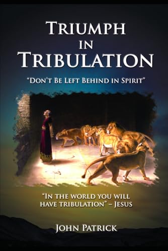 Triumph in Tribulation