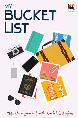 My Bucket List Book: Adventure Journal Book with Bucket List Ideas (Bucket List Book Series)