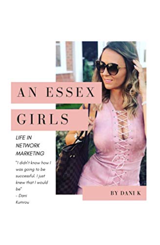 An Essex Girls Life In Network Marketing