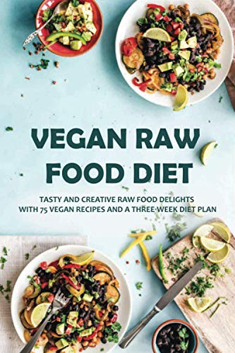Vegan Raw Food Diet