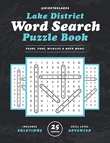 Lake District Word Search Puzzle Book: 25 Large-Print Cumbria Hiking Wainwright Puzzles with Solutions (Infinity Books)