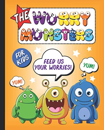 Worry Monsters : Sketch and Story Writing Worries Book for Children