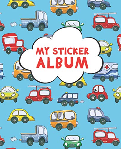 My Sticker Album : Blank Sticker Book for Collecting Stickers Reusable Sticker Collection Album for Kids - Cars and Trucks - Gift for Children