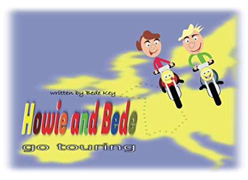 Howie and Bede Go Touring