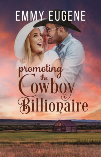 Promoting the Cowboy Billionaire: A Chappell Brothers Novel (Bluegrass Ranch)