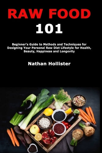 Raw Food 101