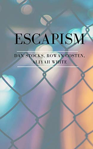 Escapism